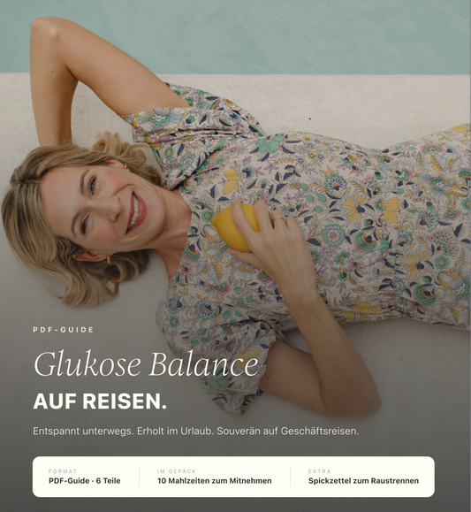 Glukose Balance auf Reisen – Guide von Nora Weweler