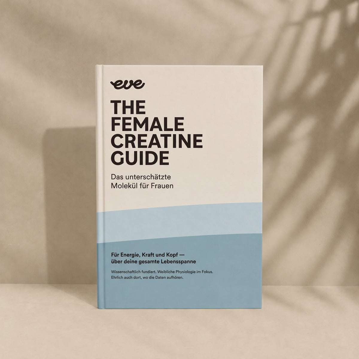The Female Creatine Guide — Kreatin für Frauen | eve nutrition (Hardcover)