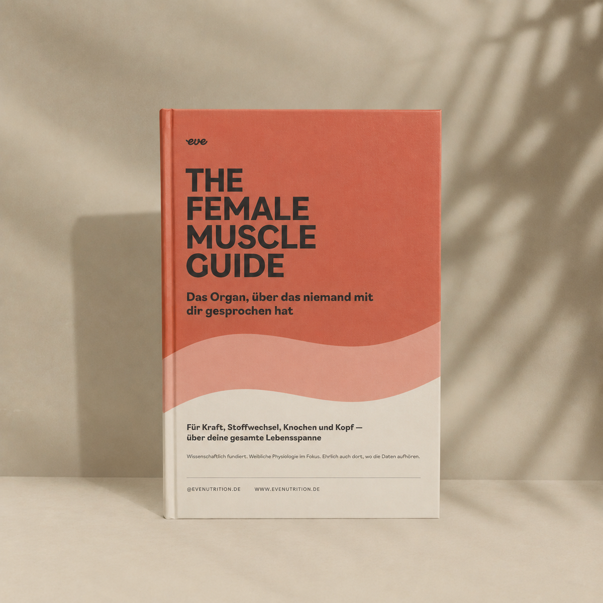 The Female Muscle Guide & Workbook — Muskelwissen für Frauen | eve nutrition (eBook)